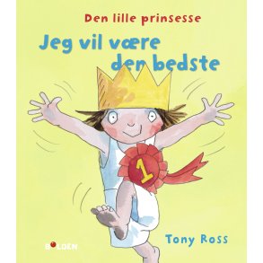 Den lille prinsesse: Jeg vil vre den bedste