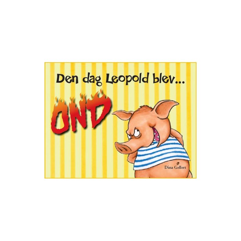 Den dag Leopold blev ond